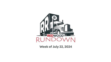 Redwood Rundown - July 22